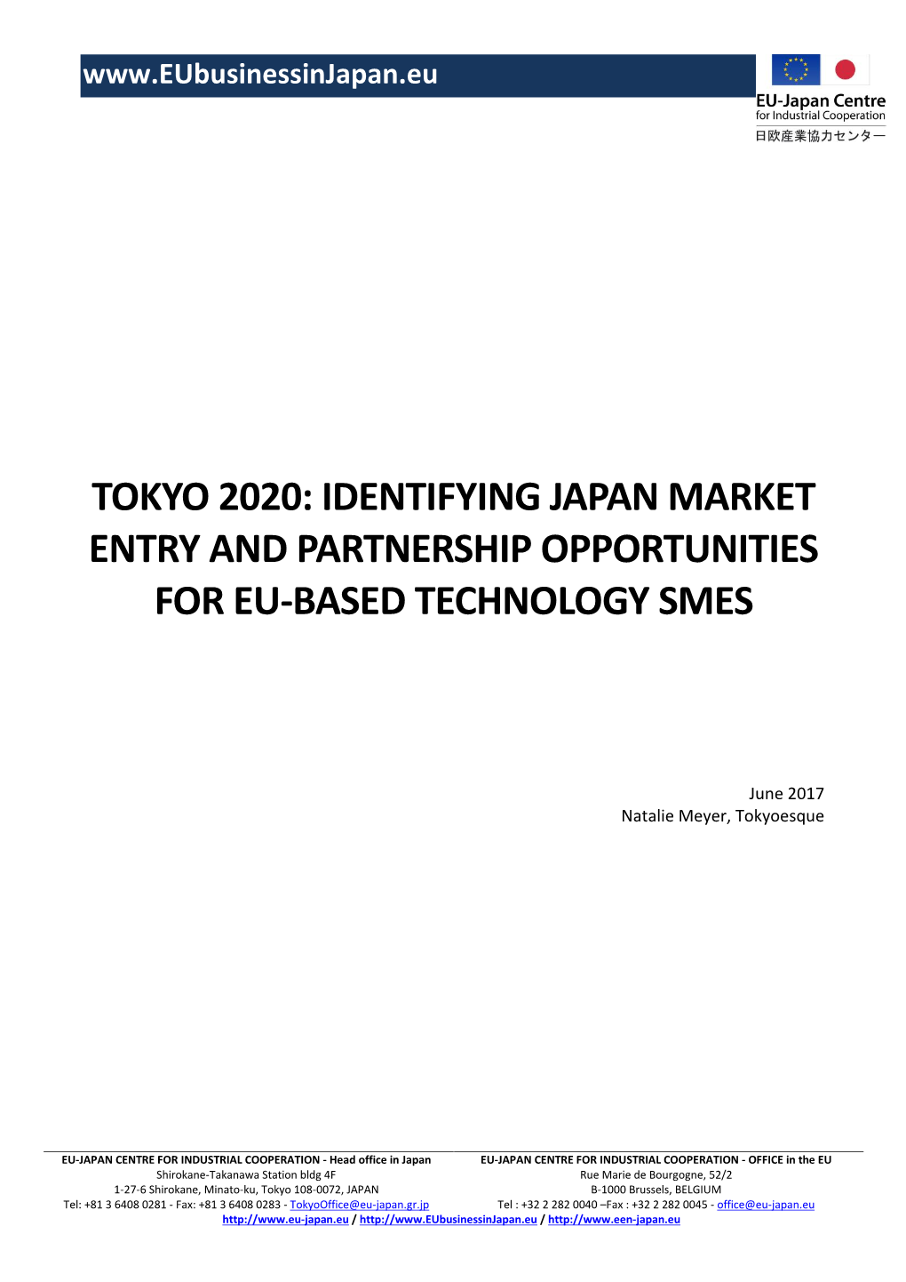 Tokyo 2020: Identifying Japan Market Entry and Partnership Opportunities for Eu-Based Technology Smes