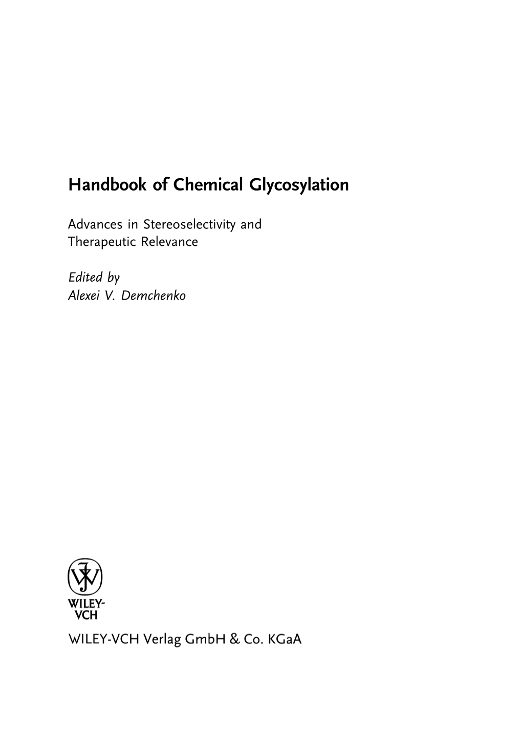 Handbook of Chemical Glycosylation