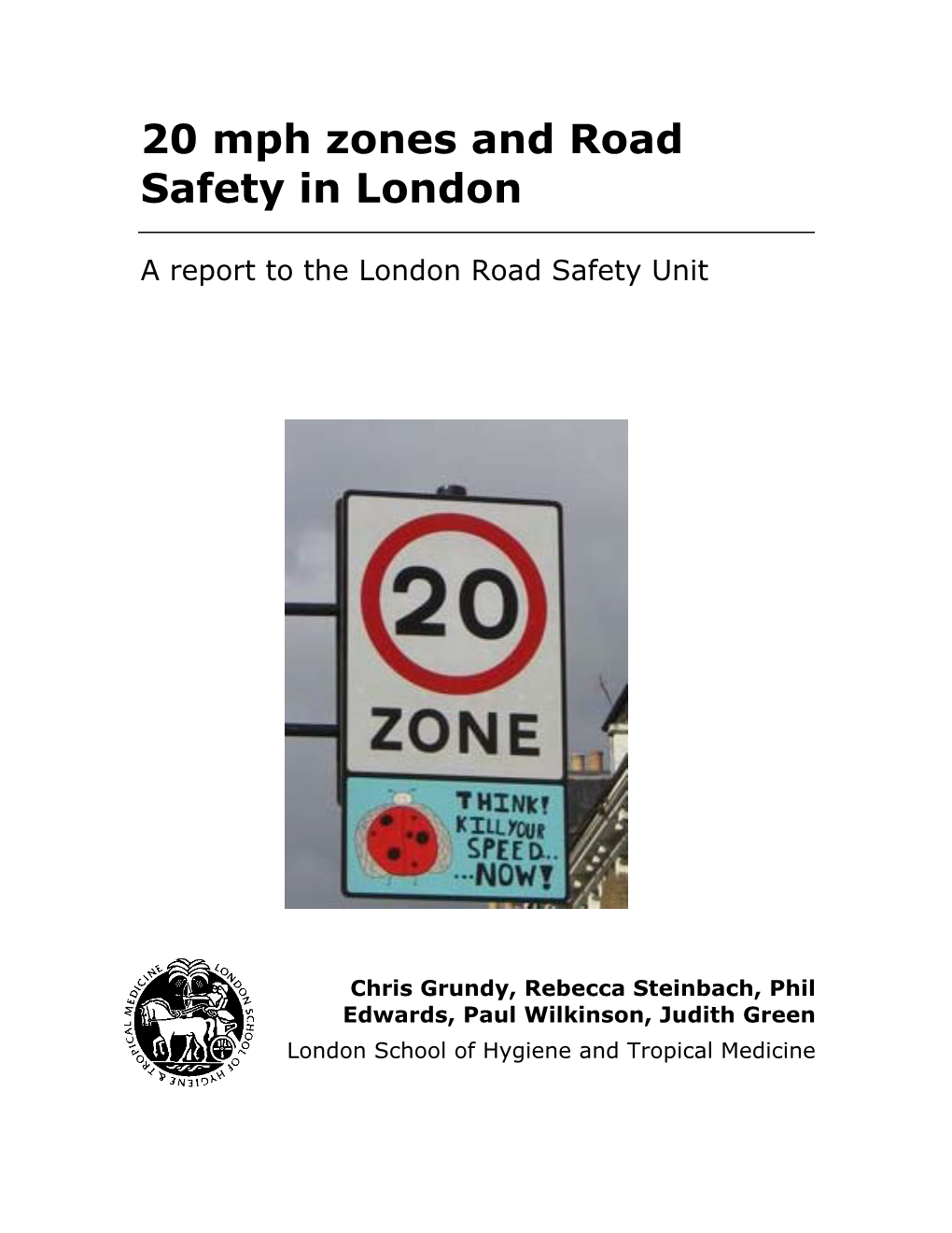 20 Mph Zones and Road Safety in London