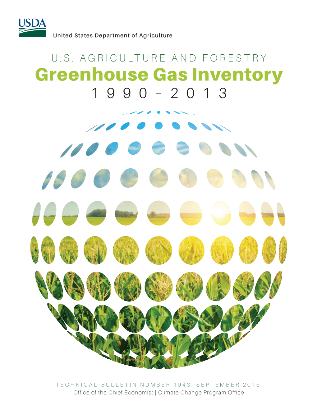 U.S. AGRICULTURE and FORESTRY Greenhouse Gas Inventory 1990–2013