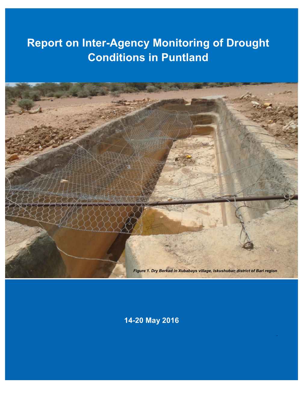 Report on Inter-Agency Monitoring of Drought Conditions in Puntland