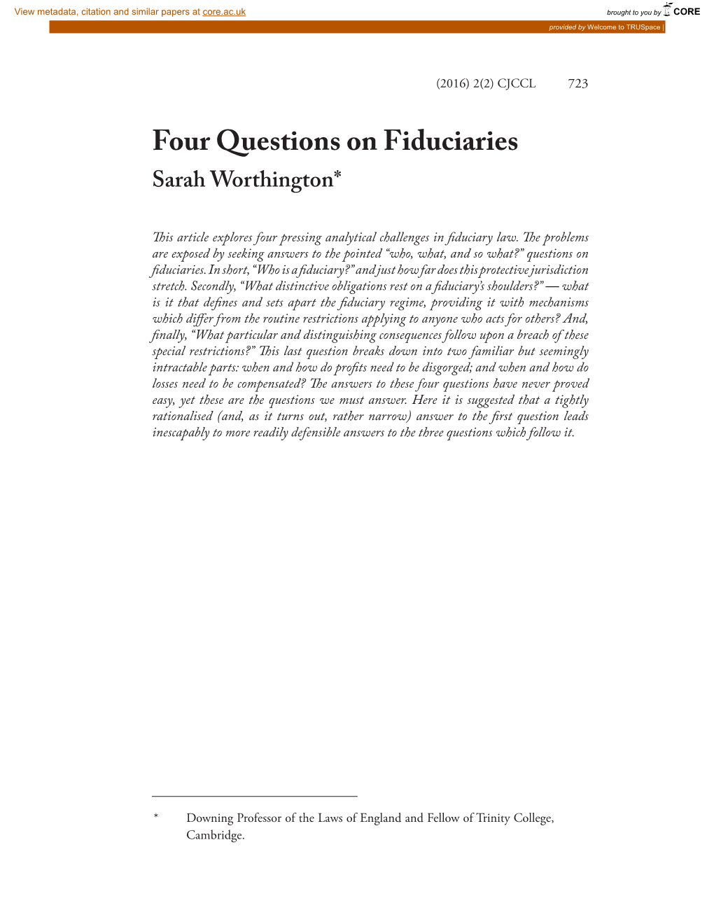 Four Questions on Fiduciaries Sarah Worthington*