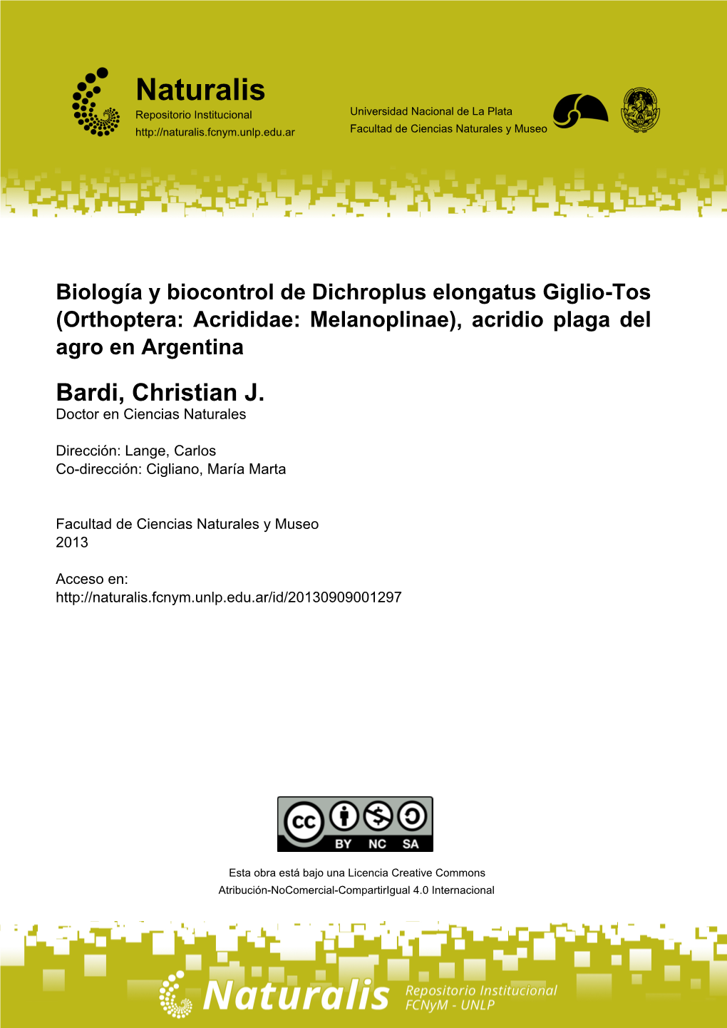 Biología Y Biocontrol De Dichroplus Elongatus, Acridio Plaga Del Agro En Argentina