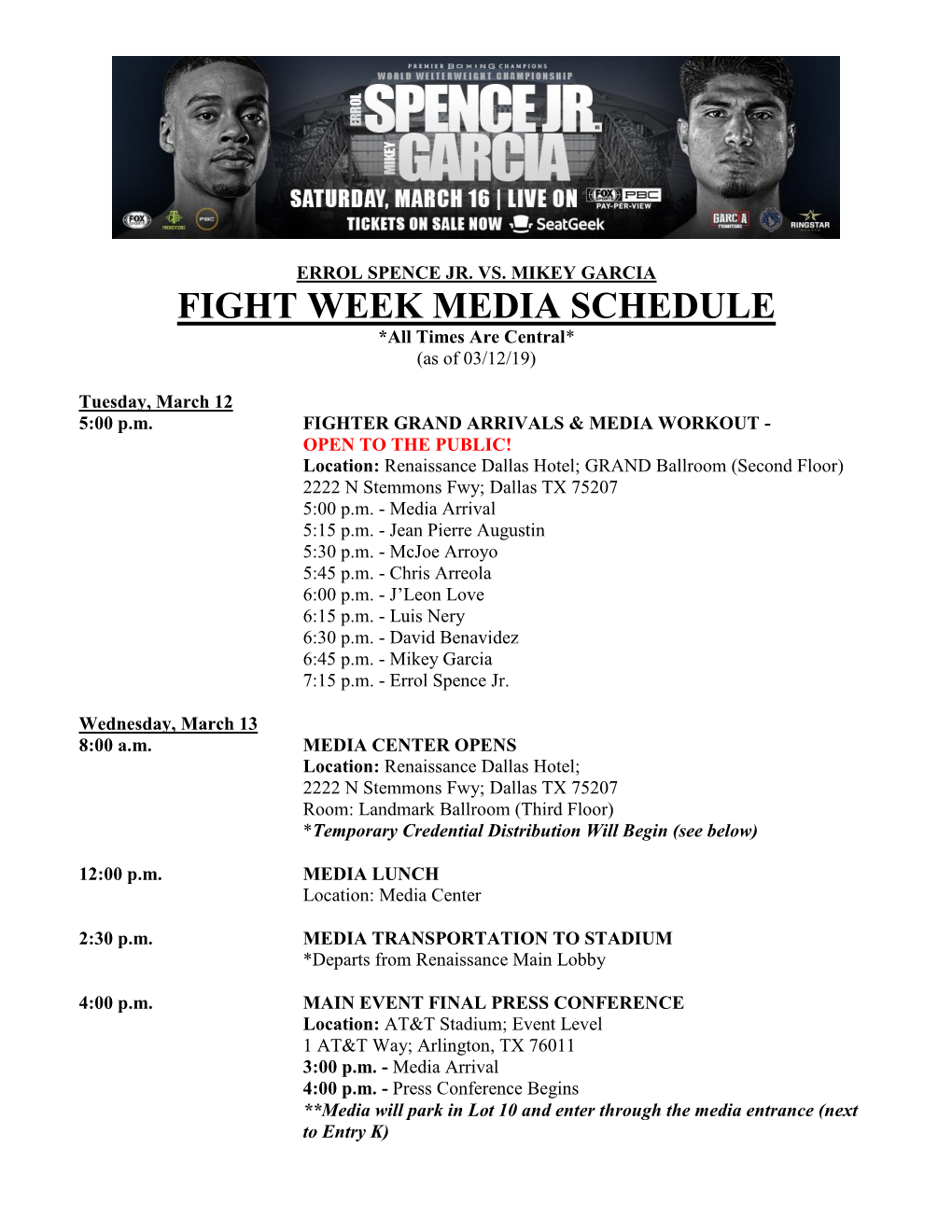 FIGHT WEEK MEDIA SCHEDULE *All Times Are Central* (As of 03/12/19)