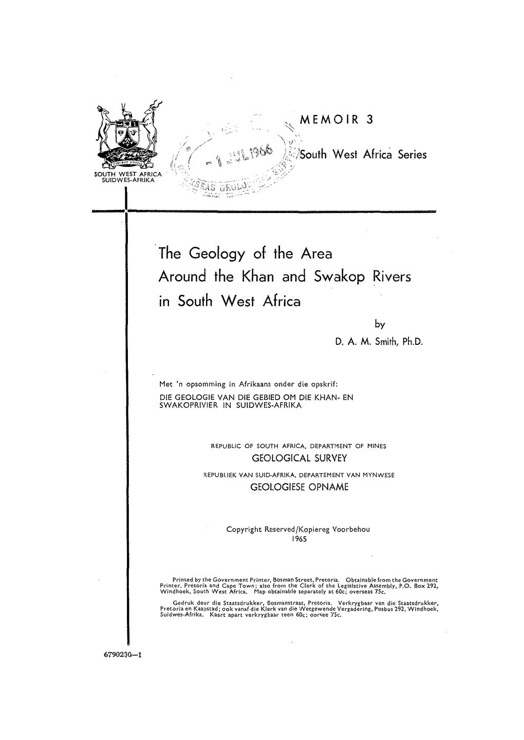 the Geology of the Area Around the Khan and Swakop Rivers in South West Africa by D