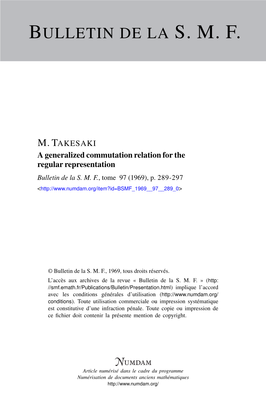 A Generalized Commutation Relation for the Regular Representation Bulletin De La S