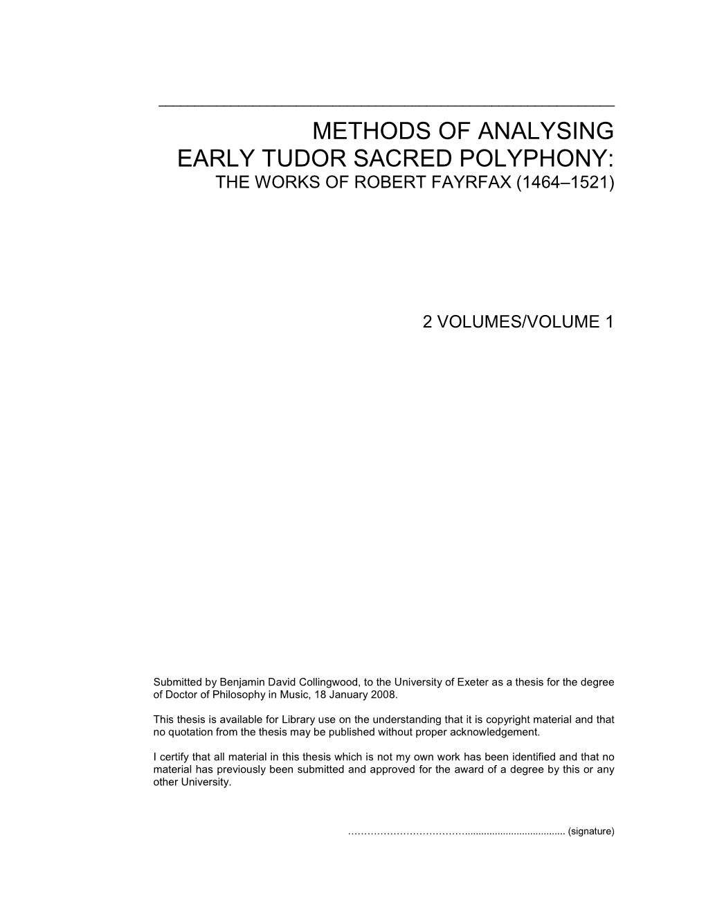 Methods of Analysing Early Tudor Sacred Polyphony: the Works of Robert Fayrfax (1464–1521)