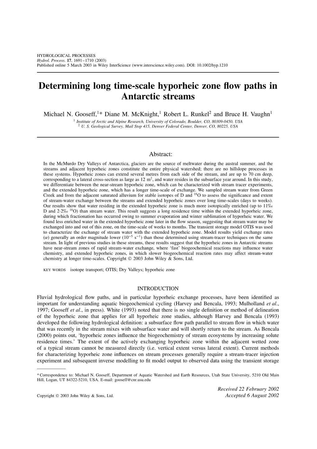 Determining Long Time-Scale Hyporheic Zone Flow Paths In