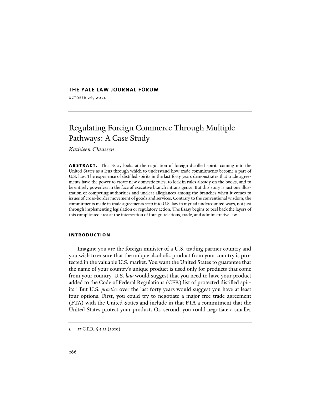 Regulating Foreign Commerce Through Multiple Pathways: a Case Study Kathleen Claussen Abstract