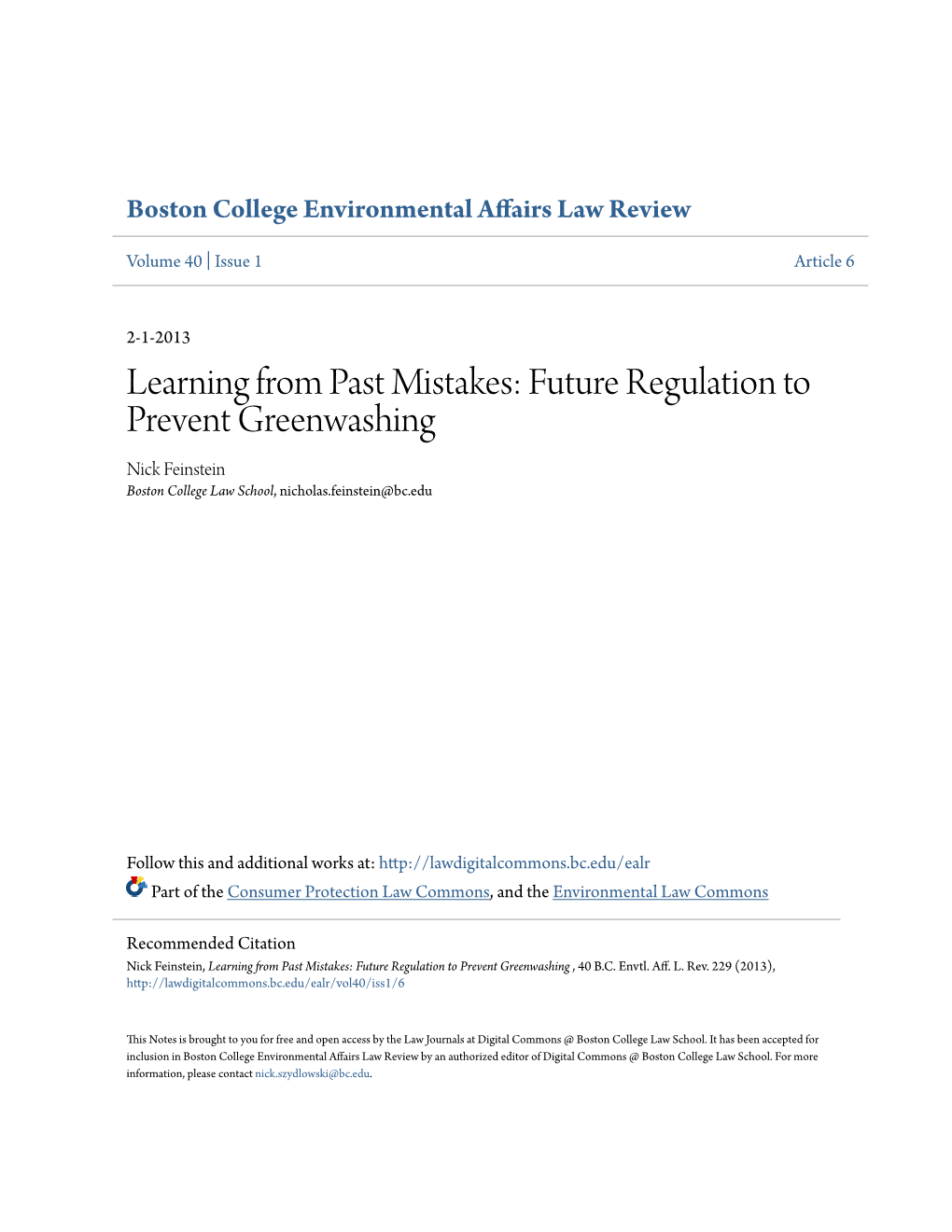 Learning from Past Mistakes: Future Regulation to Prevent Greenwashing Nick Feinstein Boston College Law School, Nicholas.Feinstein@Bc.Edu