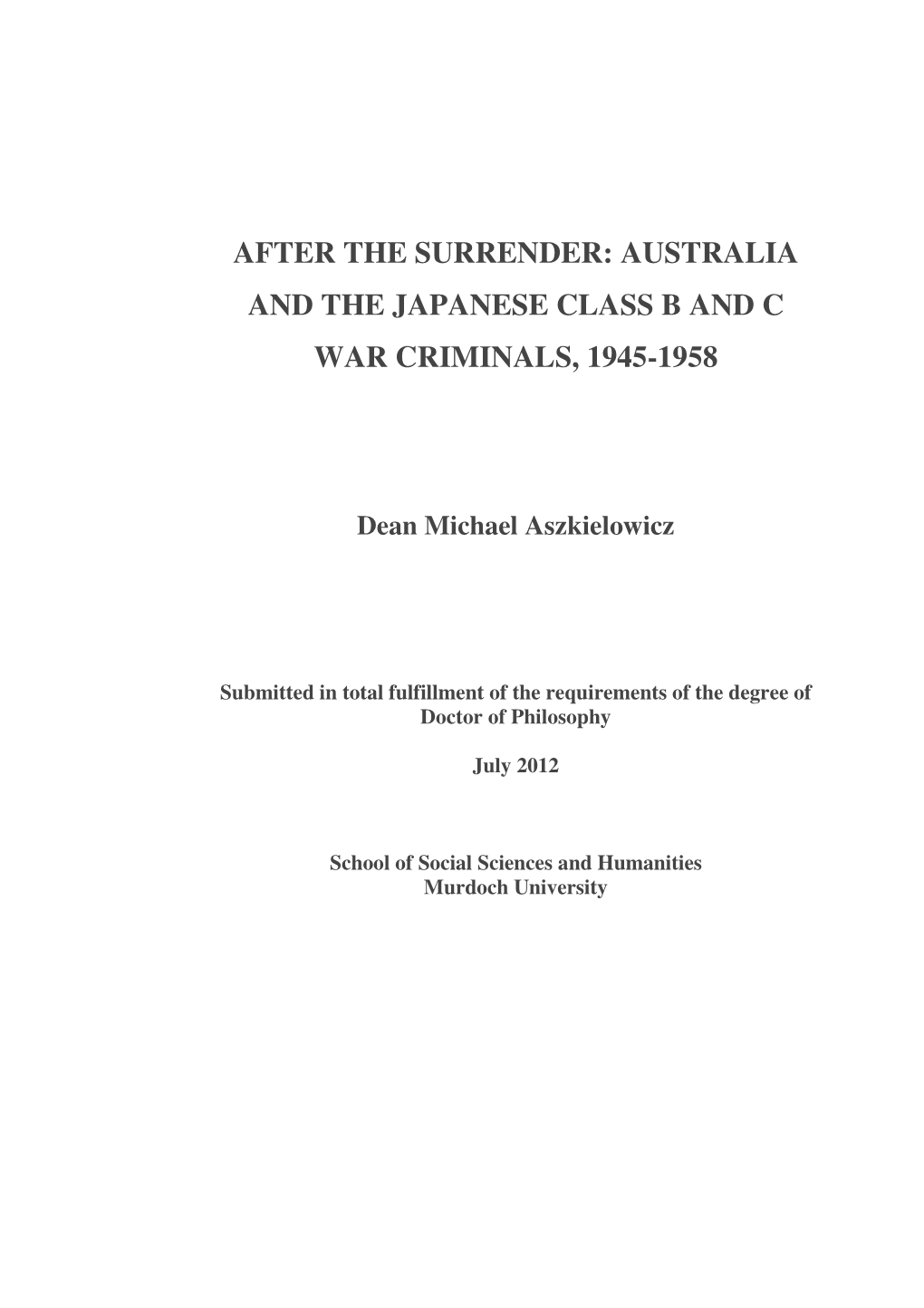 Australia and the Japanese Class B and C War Criminals, 1945-1958