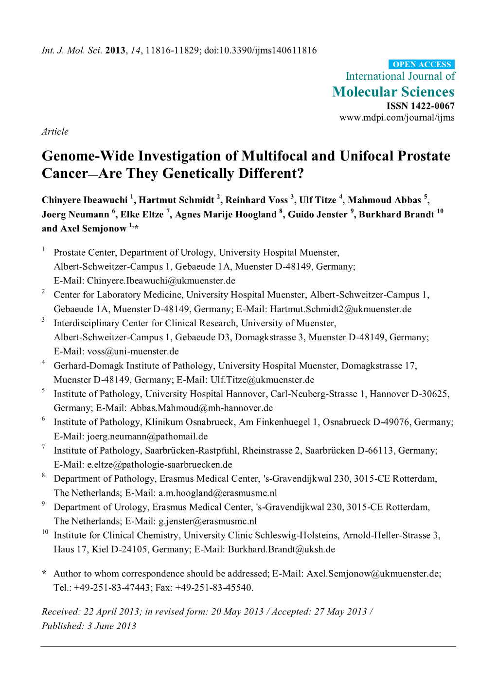 Genome-Wide Investigation of Multifocal and Unifocal Prostate Cancer—Are They Genetically Different?