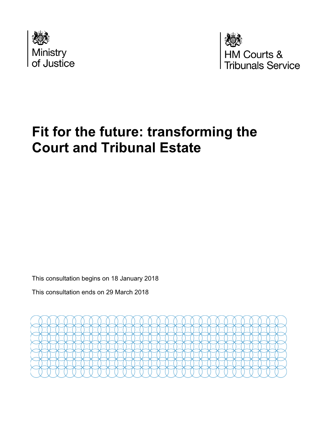 Ministry of Justice / HM Courts & Tribunals Service Consultation Paper