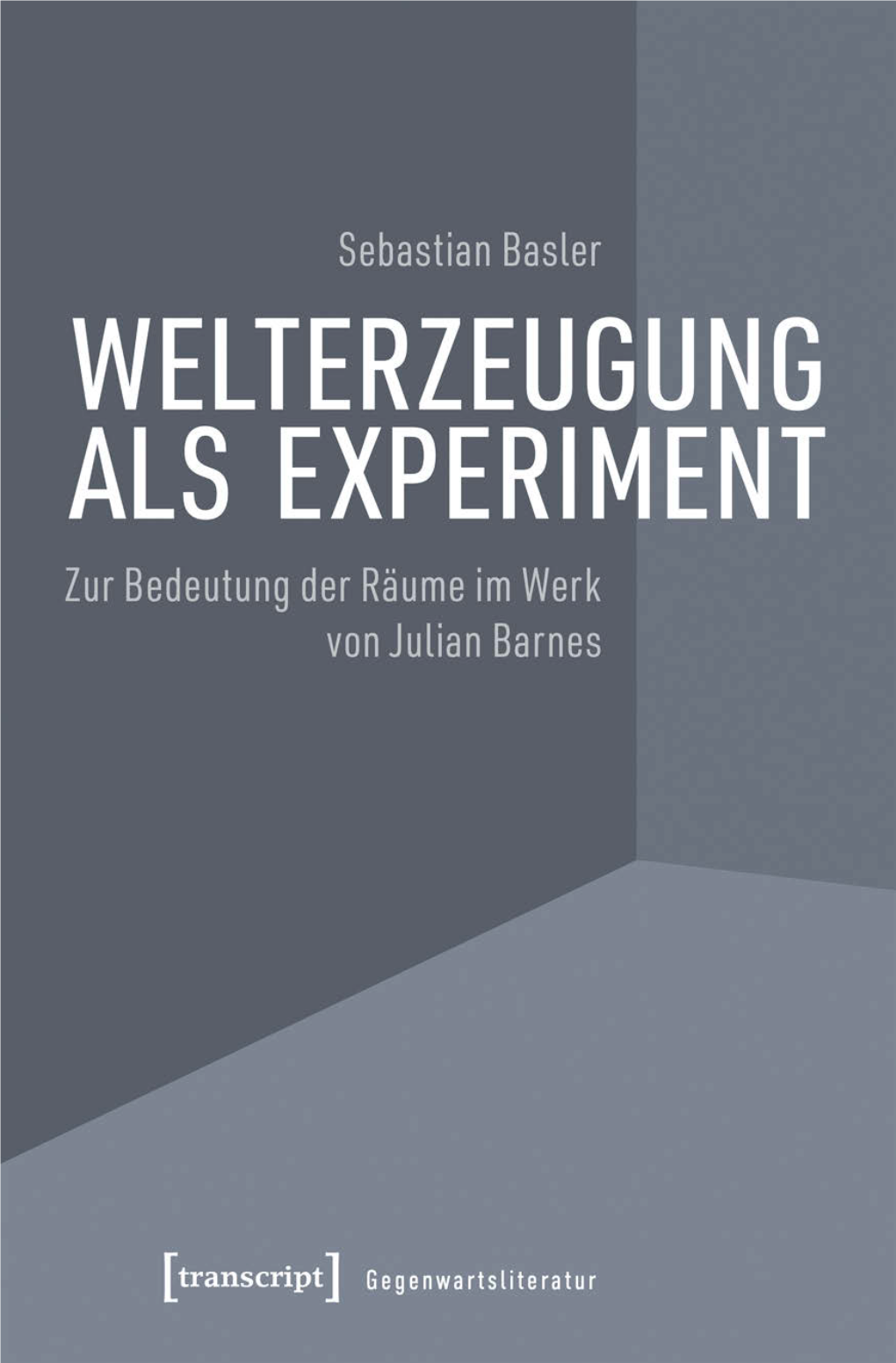 Zur Bedeutung Der Räume Im Werk Von Julian Barnes