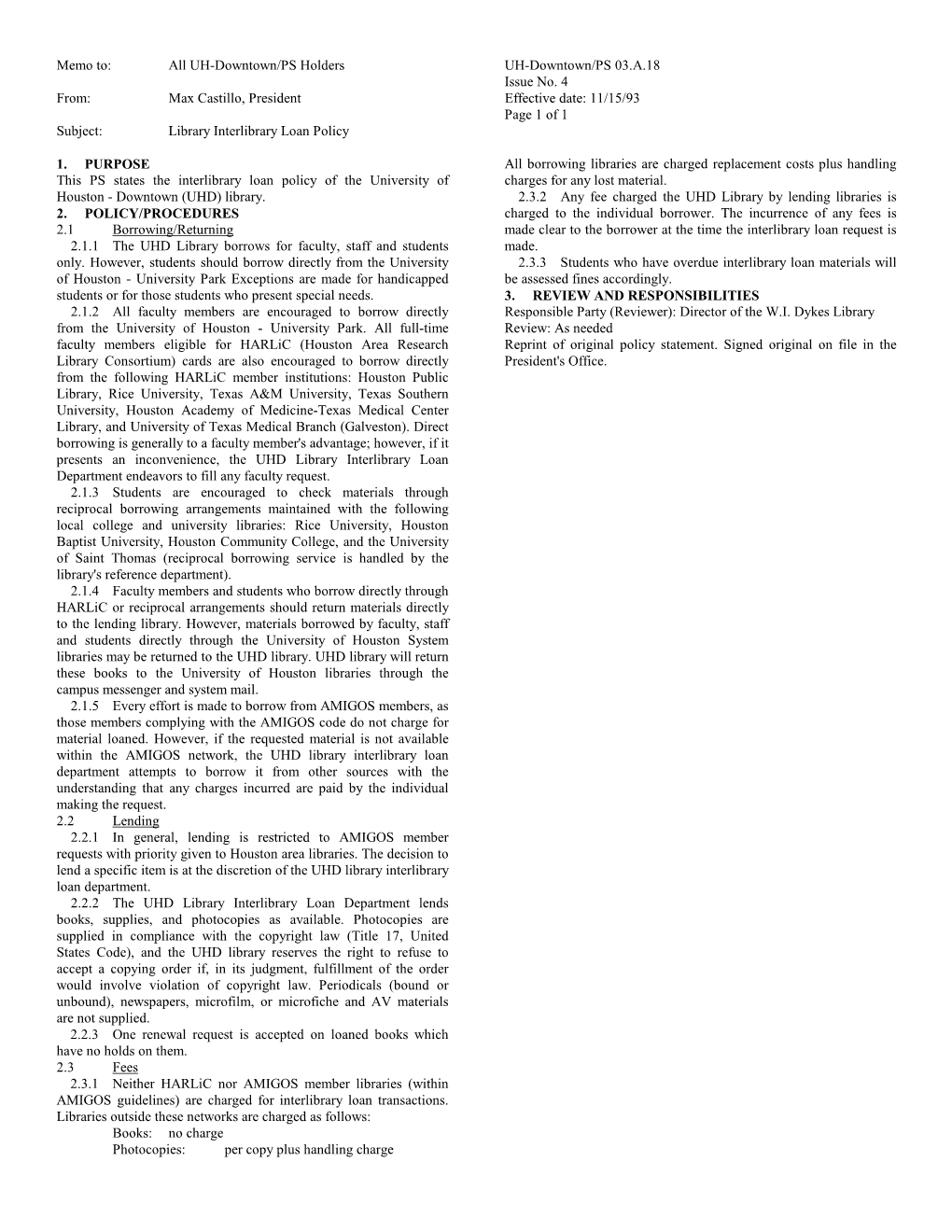 11/15/93 Page 1 of 1 Subject: Library Interlibrary Loan Policy