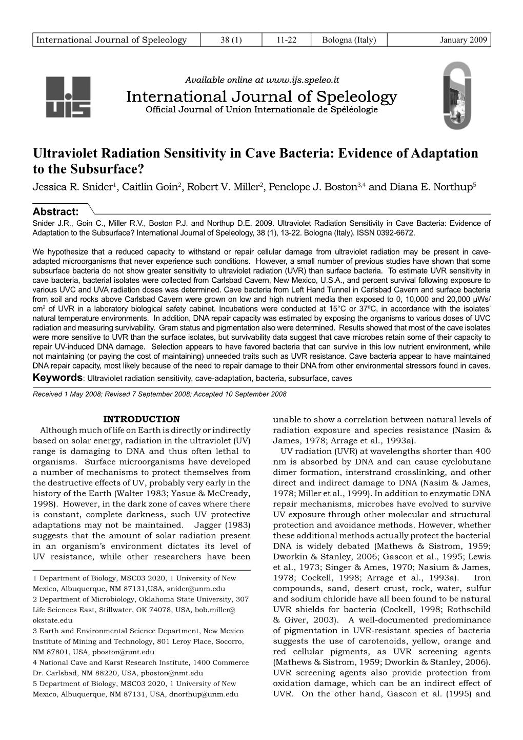 Ultraviolet Radiation Sensitivity in Cave Bacteria: Evidence of Adaptation to the Subsurface? Jessica R