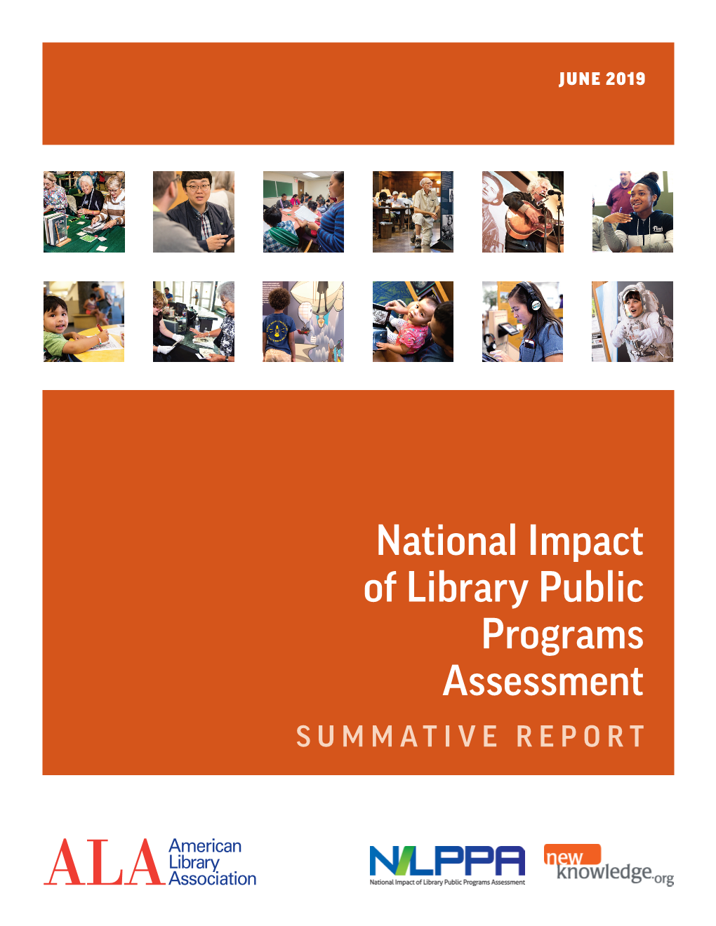 National Impact of Library Public Programs Assessment SUMMATIVE REPORT