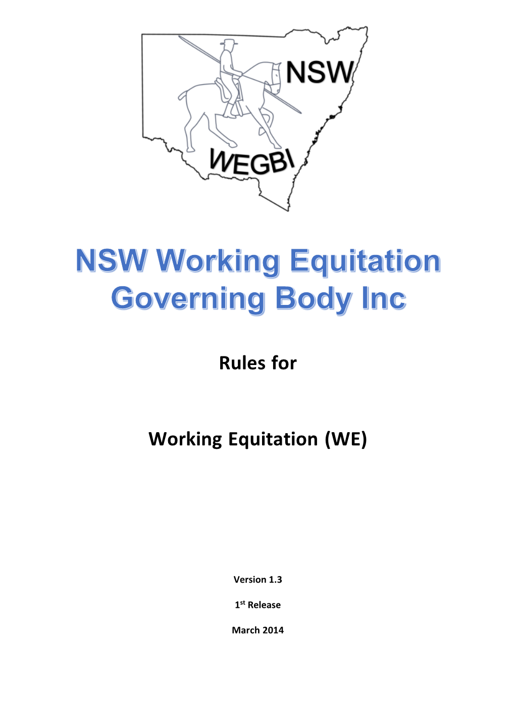 Rules for Working Equitation Are Maintained by NSW Working Equitation Governing Body Inc
