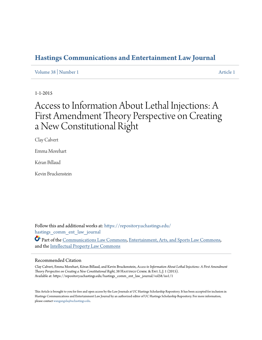 A First Amendment Theory Perspective on Creating a New Constitutional Right Clay Calvert