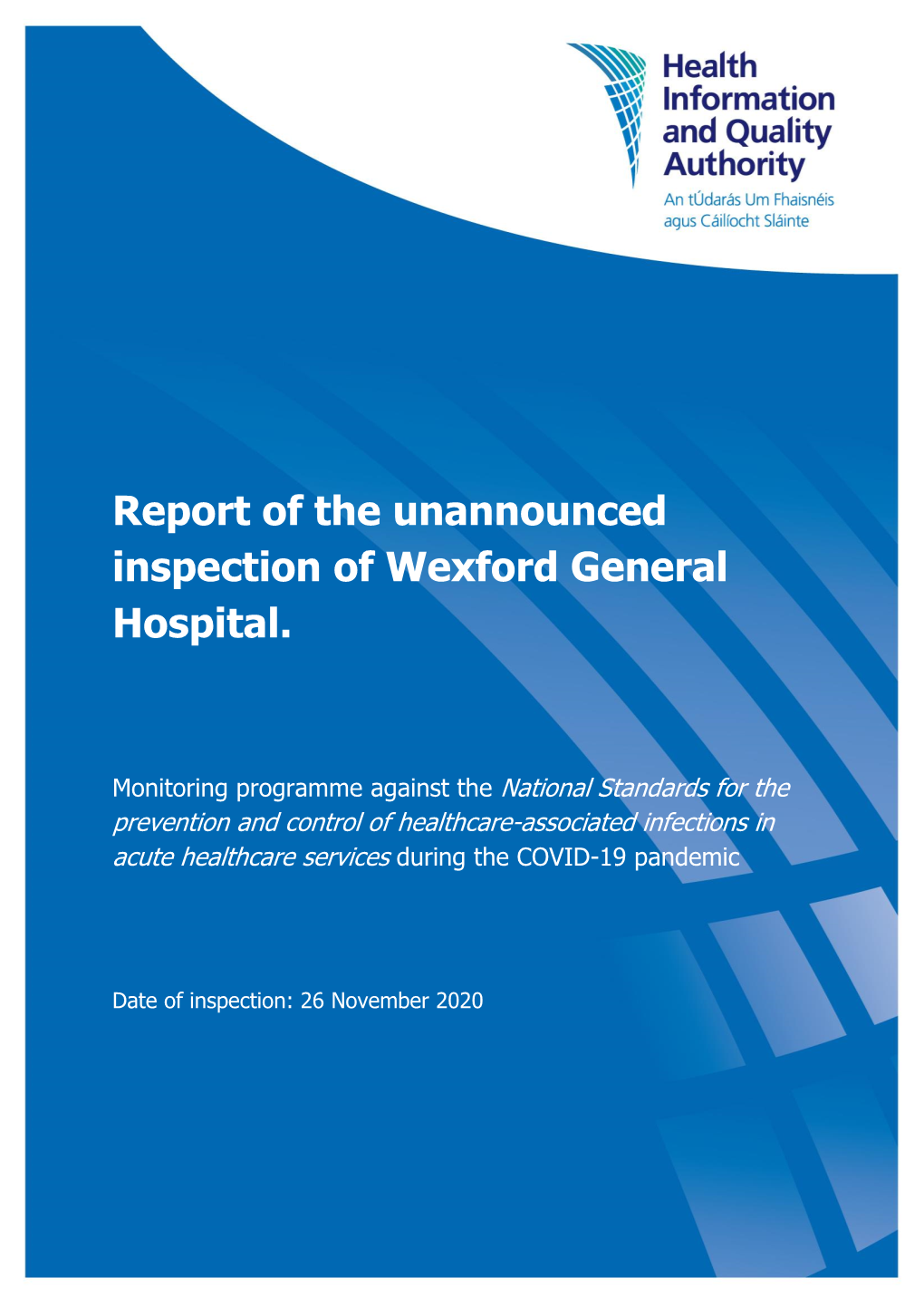 Report of the Unannounced Inspection of Wexford General Hospital