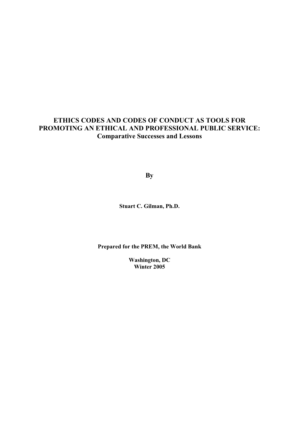 ETHICS CODES and CODES of CONDUCT AS TOOLS for PROMOTING an ETHICAL and PROFESSIONAL PUBLIC SERVICE: Comparative Successes and Lessons