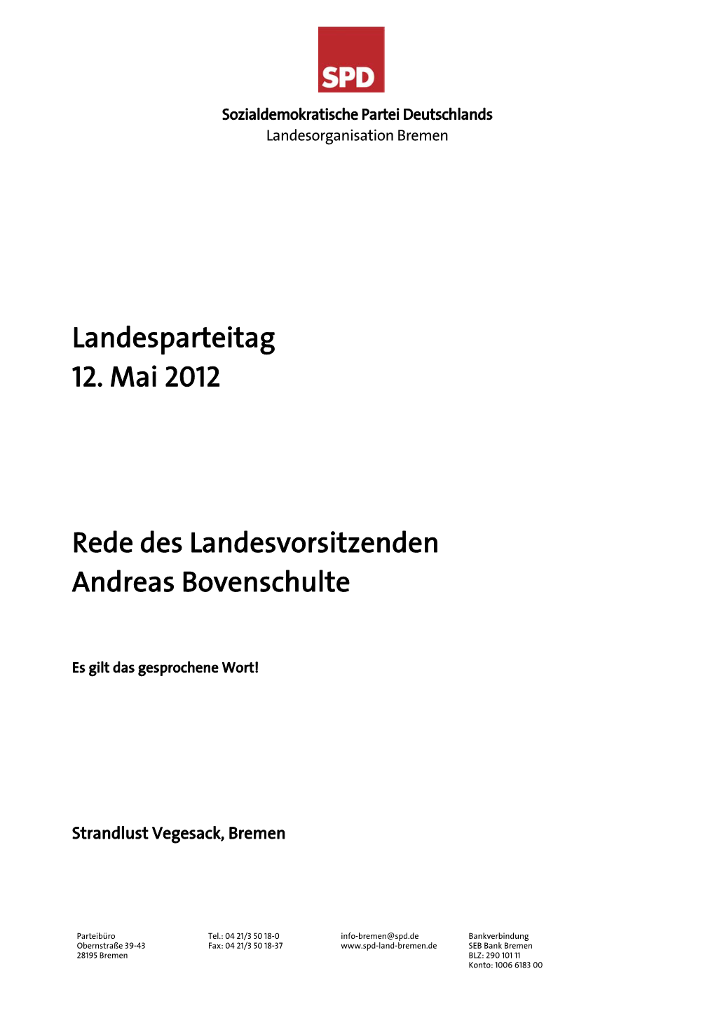 Landesparteitag 12. Mai 2012 Rede Des Landesvorsitzenden Andreas