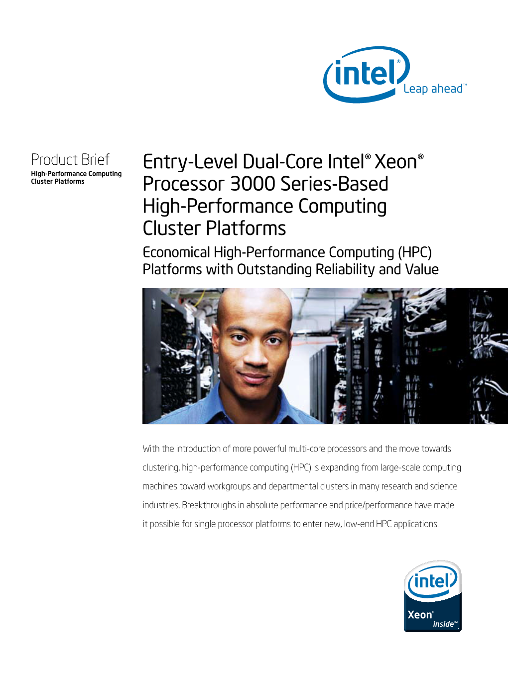 Entry-Level Dual-Core Intel® Xeon® Processor 3000 Series-Based High