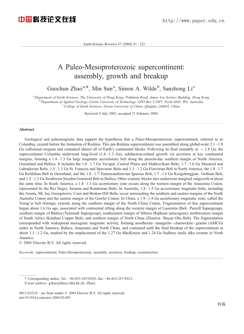 A Paleo-Mesoproterozoic Supercontinent: Assembly, Growth and Breakup