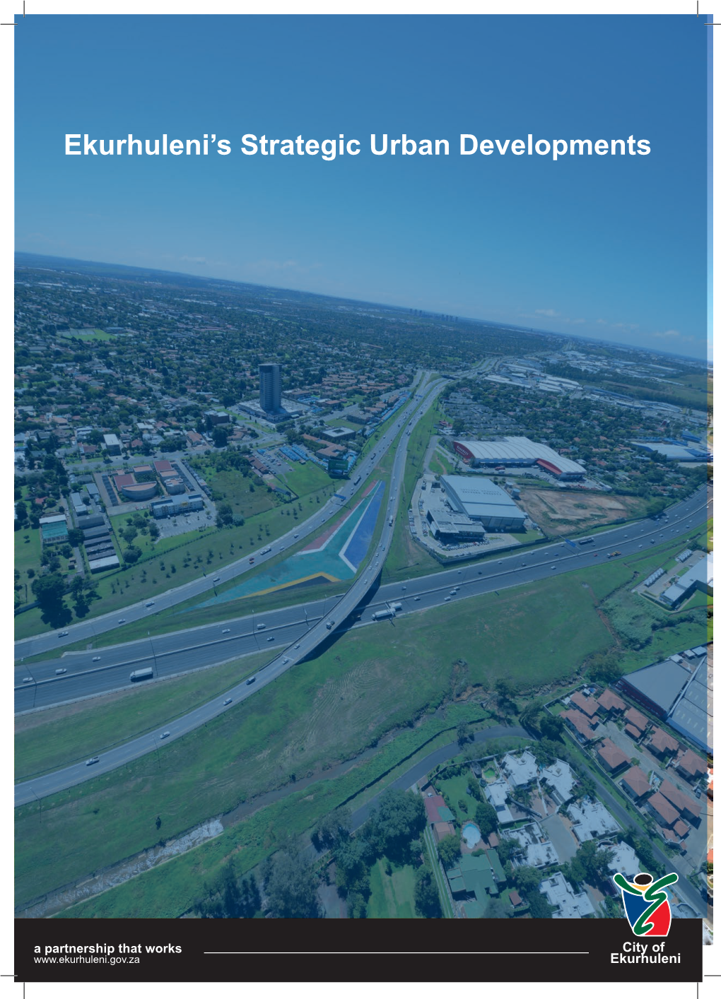 Ekurhuleni's Strategic Urban Developments