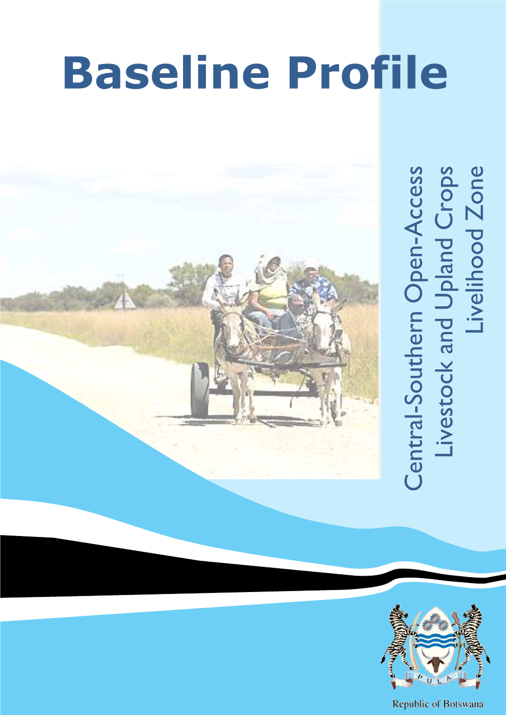 Botswana Livelihood Profiles