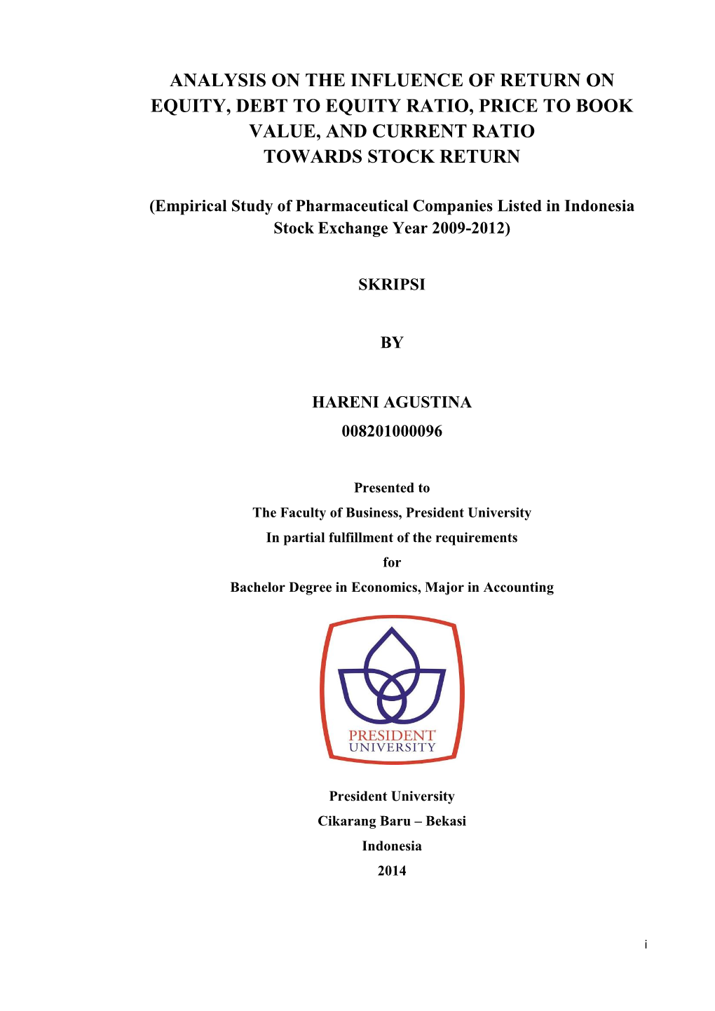 Analysis on the Influence of Return on Equity, Debt to Equity Ratio, Price to Book Value, and Current Ratio Towards Stock Return