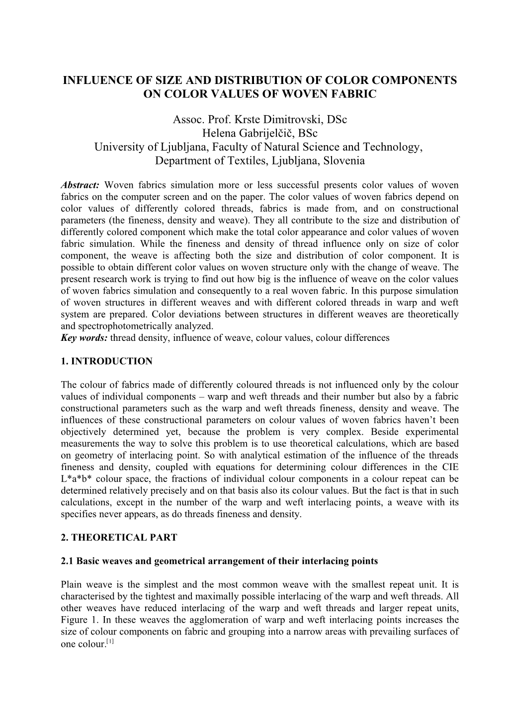 Influence of Size and Distrubution of Color Components on Color Values of Woven Fabrics