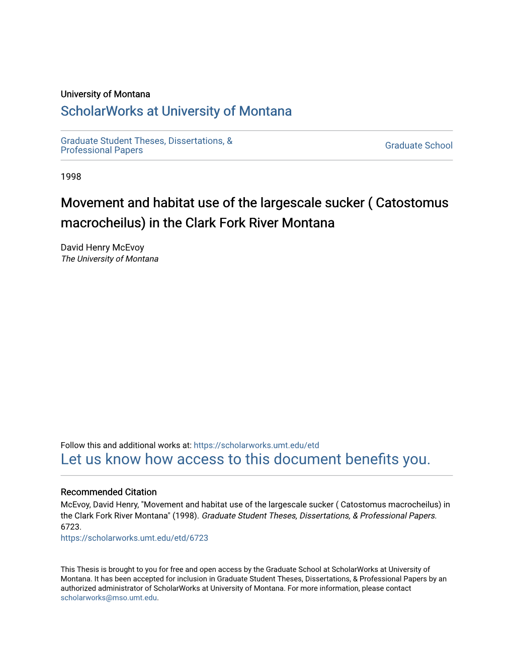 Movement and Habitat Use of the Largescale Sucker ( Catostomus Macrocheilus) in the Clark Fork River Montana