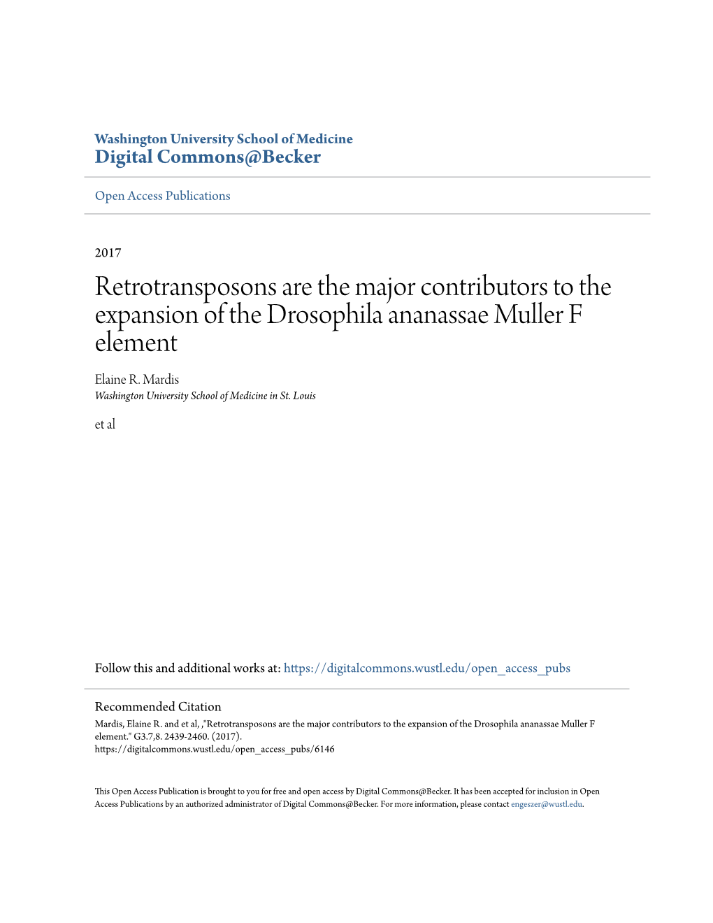 Retrotransposons Are the Major Contributors to the Expansion of the Drosophila Ananassae Muller F Element Elaine R