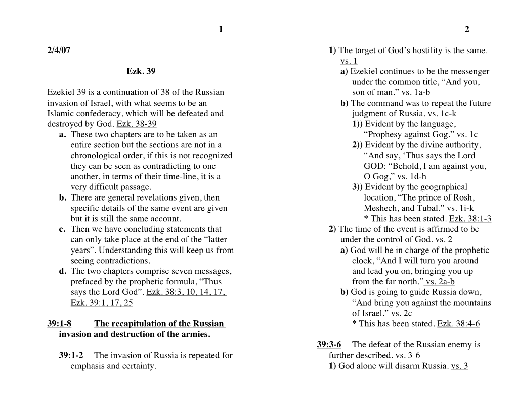 Ezekiel 39 Is a Continuation of 38 of the Russian Son of Man.” Vs