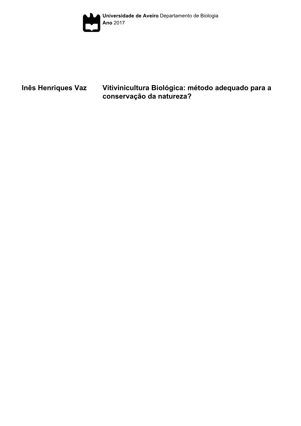 Inês Henriques Vaz Vitivinicultura Biológica: Método Adequado Para a Conservação Da Natureza?