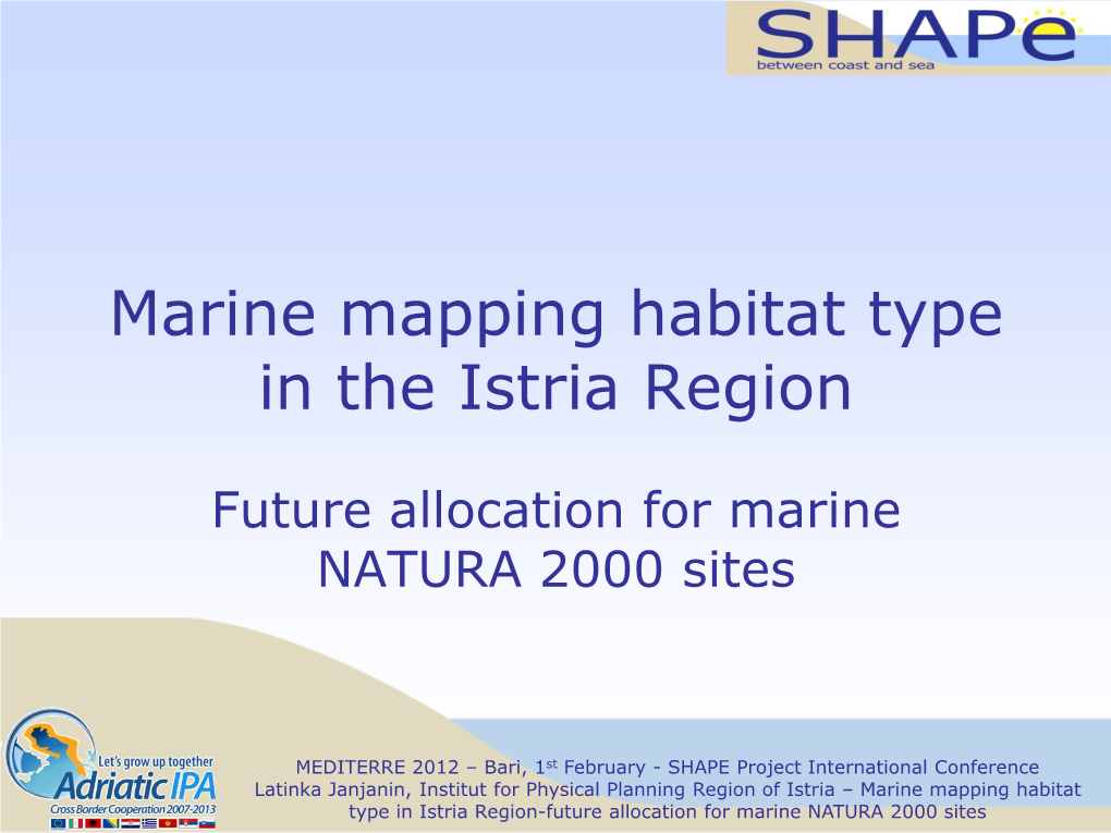Marine Mapping Habitat Types in Istria- What We Done?