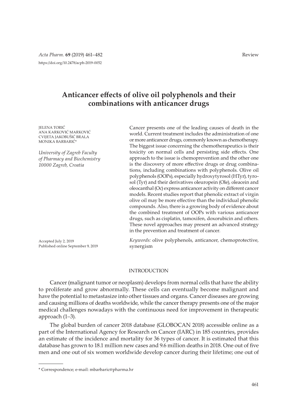 Anticancer Effects of Olive Oil Polyphenols and Their Combinations with Anticancer Drugs