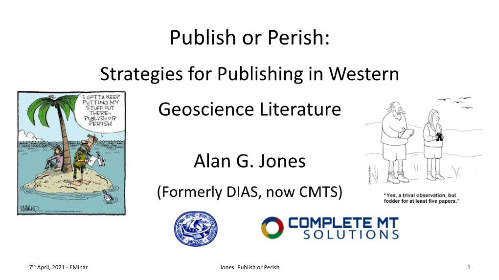 Publish Or Perish: Strategies for Publishing in Western Geoscience Literature