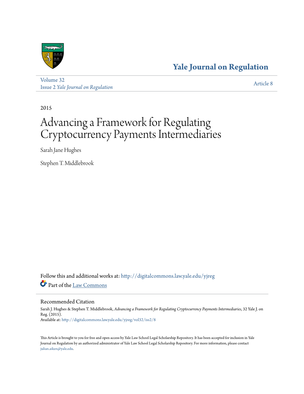 Advancing a Framework for Regulating Cryptocurrency Payments Intermediaries Sarah Jane Hughes