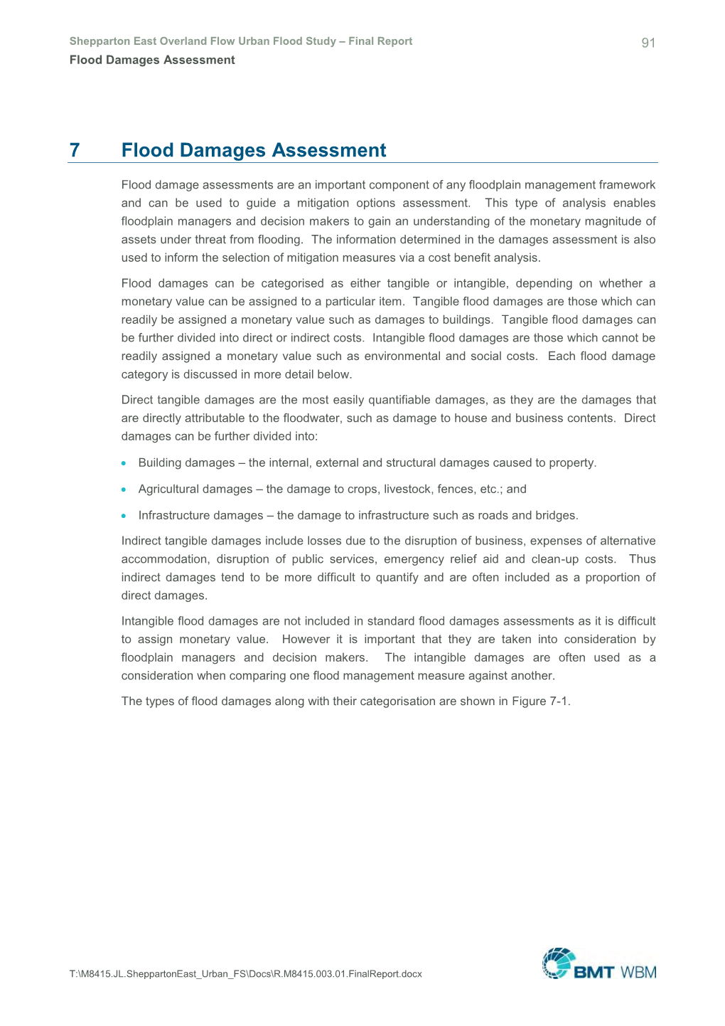 Shepparton East Overland Flow Urban Flood Study – Final Report 91 Flood Damages Assessment