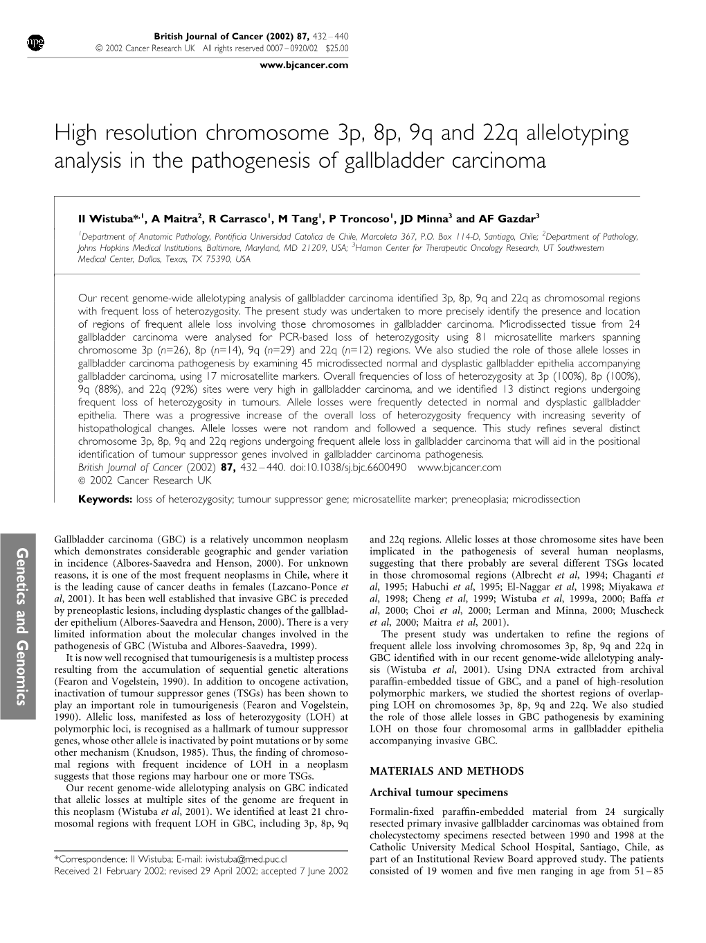 High Resolution Chromosome 3P, 8P, 9Q and 22Q Allelotyping Analysis in the Pathogenesis of Gallbladder Carcinoma