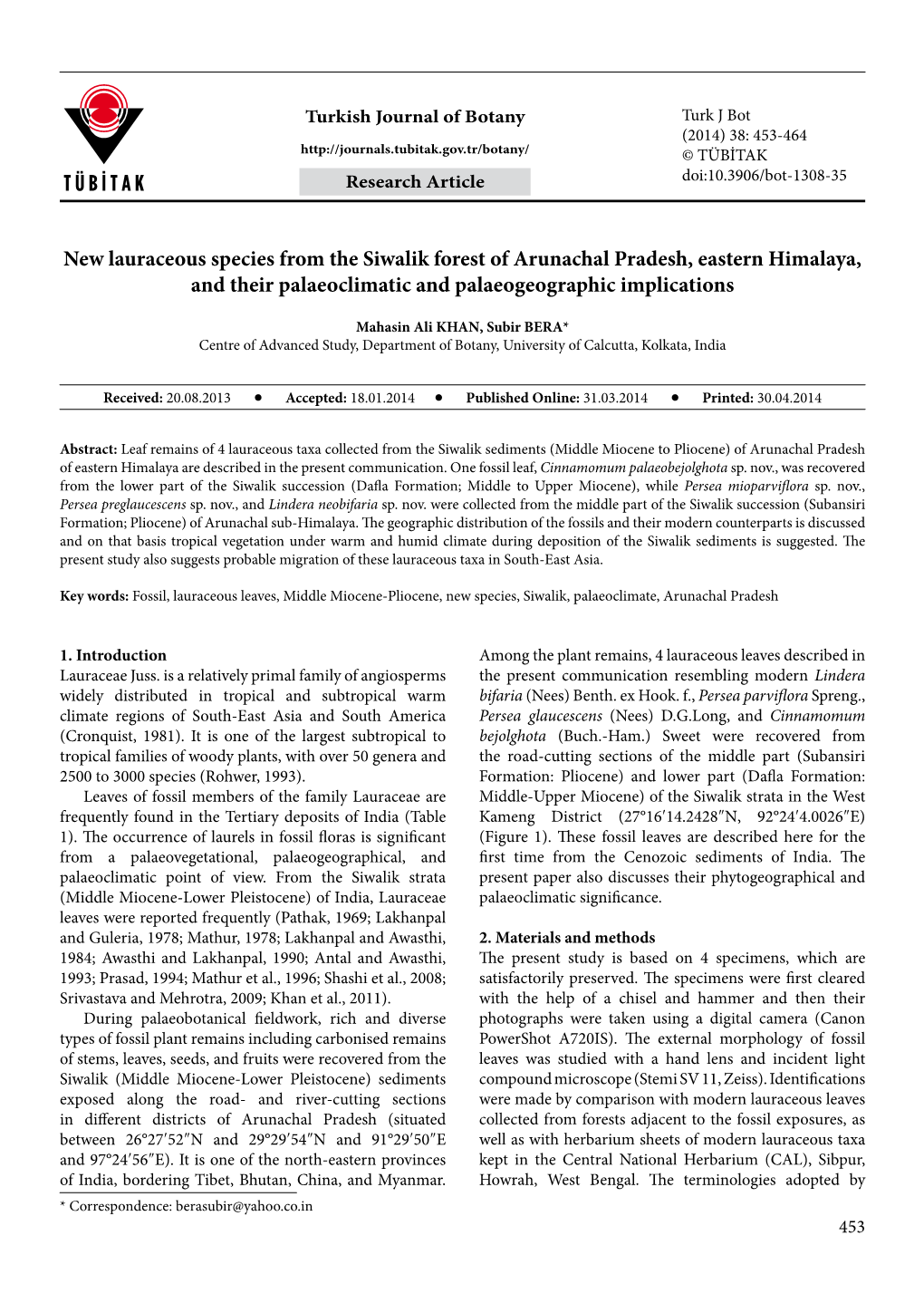 New Lauraceous Species from the Siwalik Forest of Arunachal Pradesh, Eastern Himalaya, and Their Palaeoclimatic and Palaeogeographic Implications