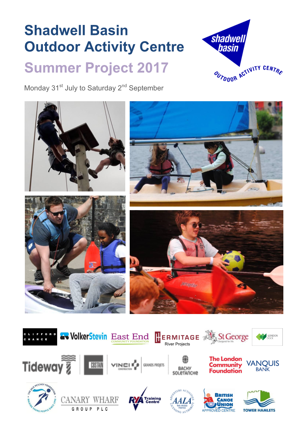 Shadwell Basin Outdoor Activity Centre Summer Project 2017