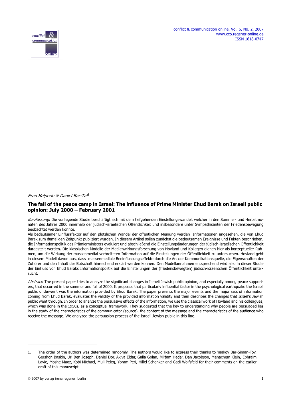 The Fall of the Peace Camp in Israel: the Influence of Prime Minister Ehud Barak on Israeli Public Opinion: July 2000 – February 2001