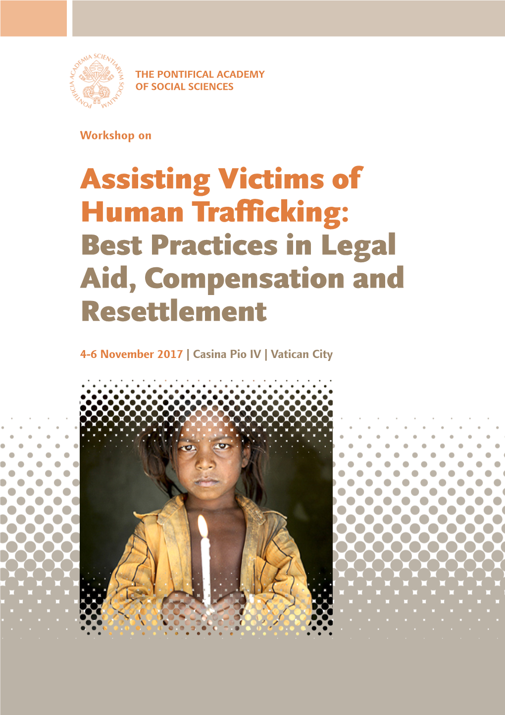 Assisting Victims of Human Trafficking: Best Practices in Legal Aid, Compensation and Resettlement