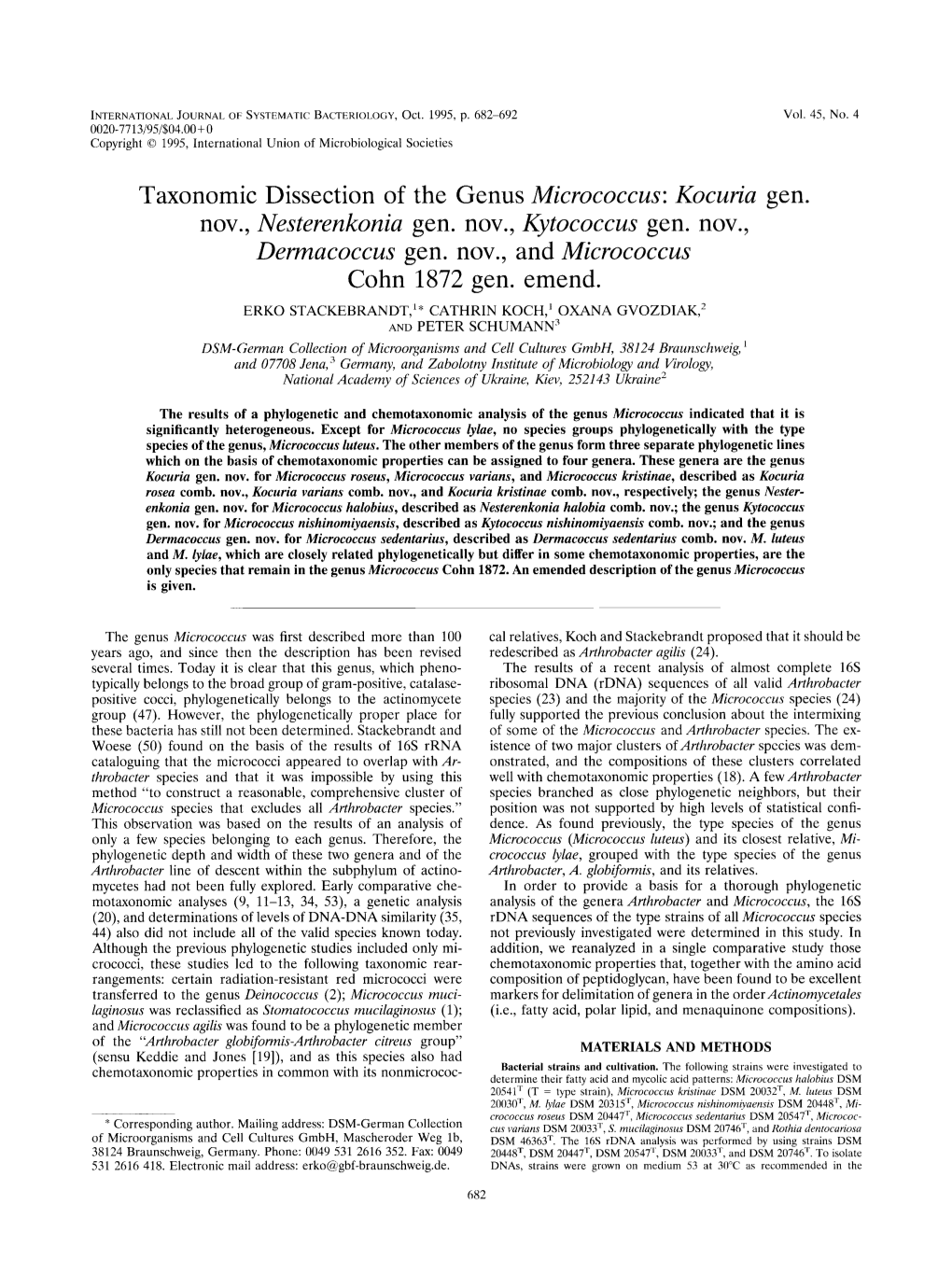 Taxonomic Dissection of the Genus Micrococcus: Kocuria Gen. Nov., Nesterenkonia Gen. Nov., Kytococcus Gen. Nov., Dermacoccus Gen