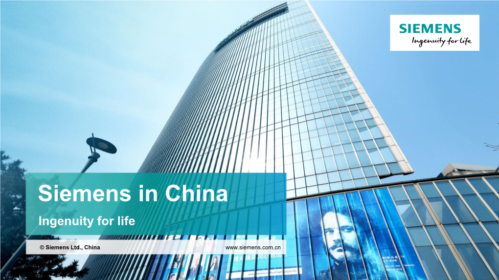 Siemens in China Ingenuity for Life