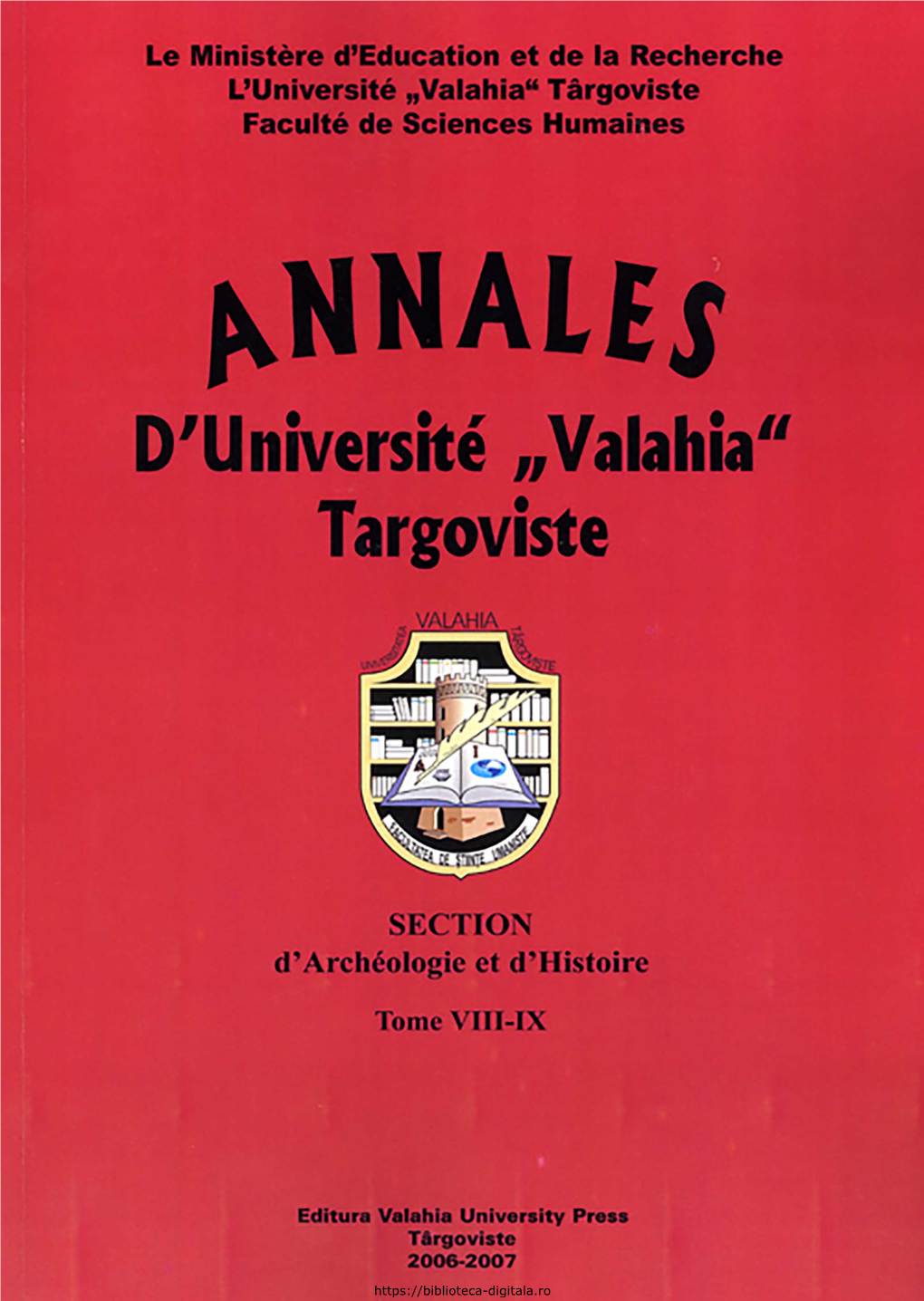 Annales D’Université „Valahia” Târgovi2te, Section D’Archéologie Et D’Histoire, Tome VIII-IX, 2006-2007, ISSN 1584-1855