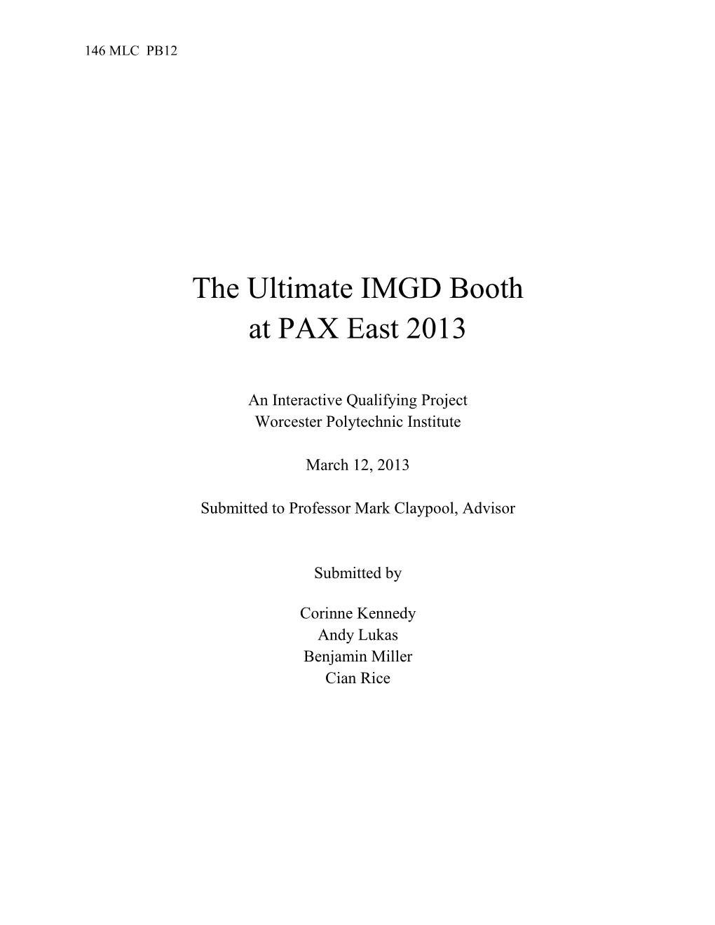 The Ultimate IMGD Booth at PAX East 2013